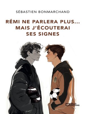 cover image of Rémi ne parlera plus... mais j'écouterai ses signes